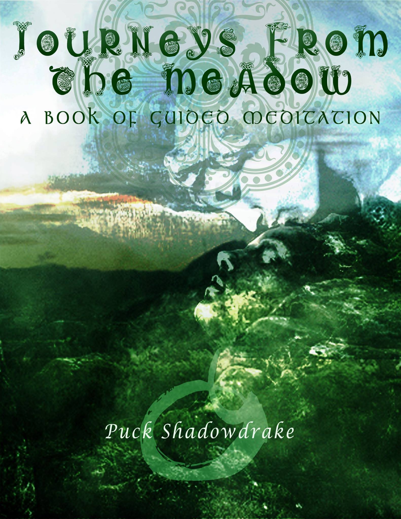 Puck Shadowdrake - Journey from the Meadow - Book of Guided Meditation Puck Shadowdrake - Journey from the Meadow - Book of Guided Meditation