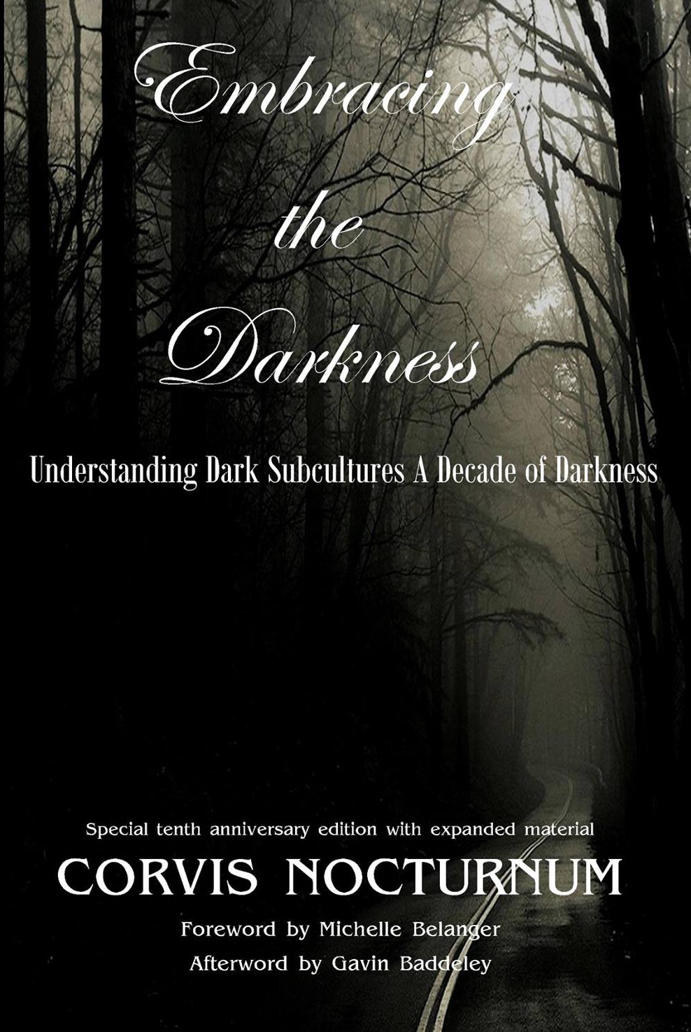 Embracing Darkness Embracing Darkness